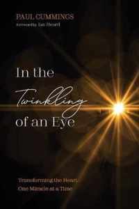 In the Twinkling of an Eye