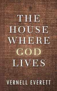 The House Where God Lives