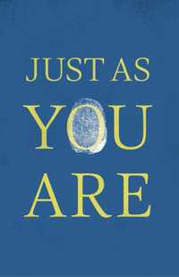 Just as You Are (Pack of 25)