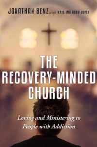 The Recovery-Minded Church