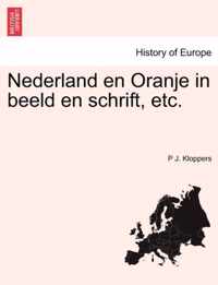 Nederland En Oranje in Beeld En Schrift, Etc. Zevende Deel.