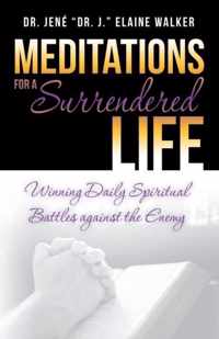 Meditations for a Surrendered Life
