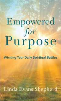 Empowered for Purpose