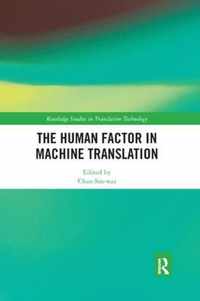 The Human Factor in Machine Translation