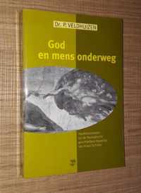 God en mens onderweg