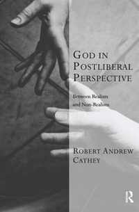 God in Postliberal Perspective: Between Realism and Non-Realism