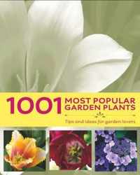 1001 Most Popular Garden Plants