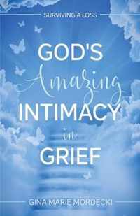 God's Amazing Intimacy in Grief