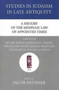 A History of the Mishnaic Law of Appointed Times, Part 4