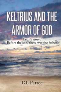 Keltrius and the Armor of God