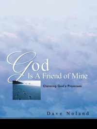 God Is A Friend of Mine