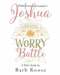 Joshua - Women's Bible Study Participant Workbook