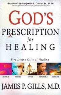 God's Prescription for Healing