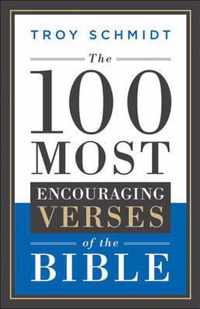 The 100 Most Encouraging Verses of the Bible