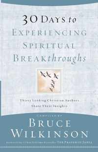 30 Days to Experiencing Spiritual Breakthroughs