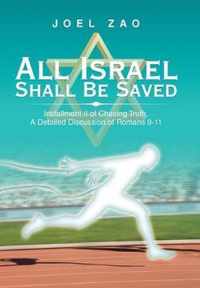 All Israel Shall Be Saved