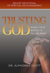 Trusting God When Your World is Falling Apart