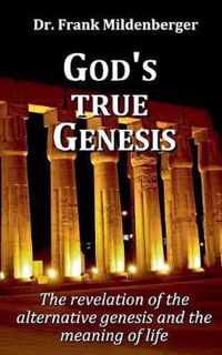 God's true Genesis