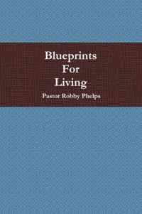 Blueprints For Living