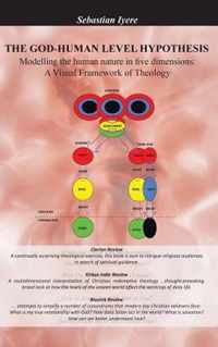 The God-Human Level Hypothesis: Modelling the Human Nature in Five Dimensions