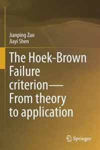 The Hoek Brown Failure criterion From theory to application