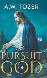 The Pursuit of God