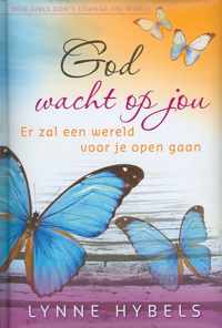 God wacht op jou