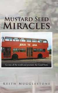 Mustard Seed Miracles