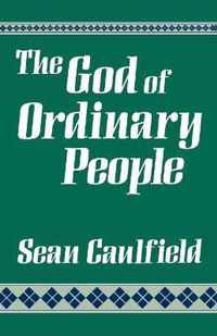 The God of Ordinary People