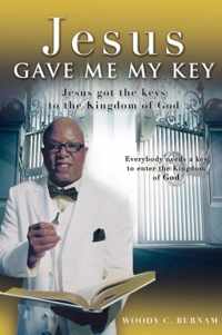 Jesus Gave Me My Key