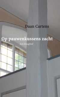 Op pauwenkussens zacht - Daan Cartens - Paperback (9789402119350)