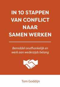 In 10 stappen  -   In 10 stappen van conflict naar samen werken