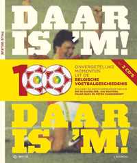 Daar is 'm! Daar is 'm!