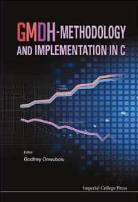 Gmdh-methodology And Implementation In C (With Cd-rom)