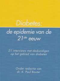 Diabetes mellitus De epidemie van de 21ste eeuw