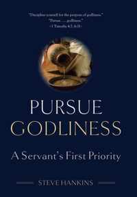 Pursue Godliness