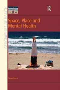 Space, Place and Mental Health