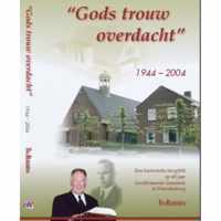 Gods trouw overdacht 1944-2004