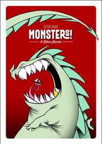 Monsters! And Other Stories