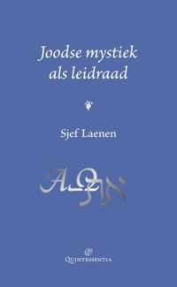 Joodse mystiek als leidraad - Sjef Laenen - Hardcover (9789079449101)