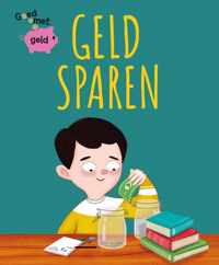 Goed met geld  -   Geld sparen