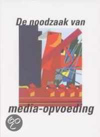 Noodzaak van media-opvoeding