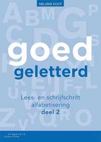 Goedgeletterd - lees- en schrijfschrift alfabetisering deel 2