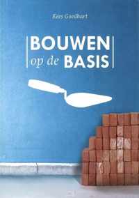 Bouwen op de basis