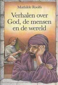 Verhalen over god de mensen en de wereld