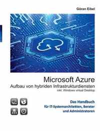 Microsoft Azure Aufbau von hybriden Infrastrukturdiensten