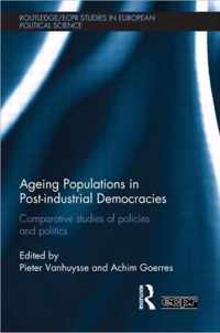 Ageing Populations in Post-Industrial Democracies