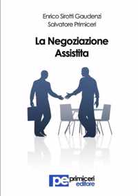 La Negoziazione Assistita