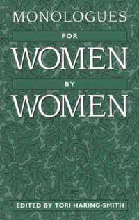 Monologues for Women, by Women