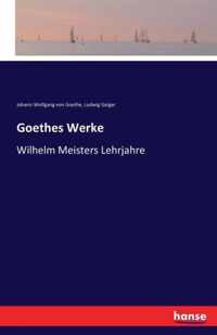 Goethes Werke